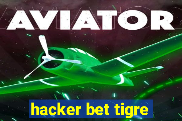 hacker bet tigre